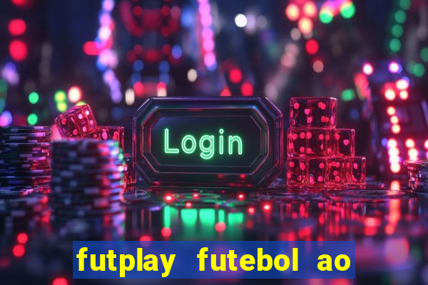 futplay futebol ao vivo apk